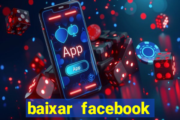 baixar facebook lite baixaki